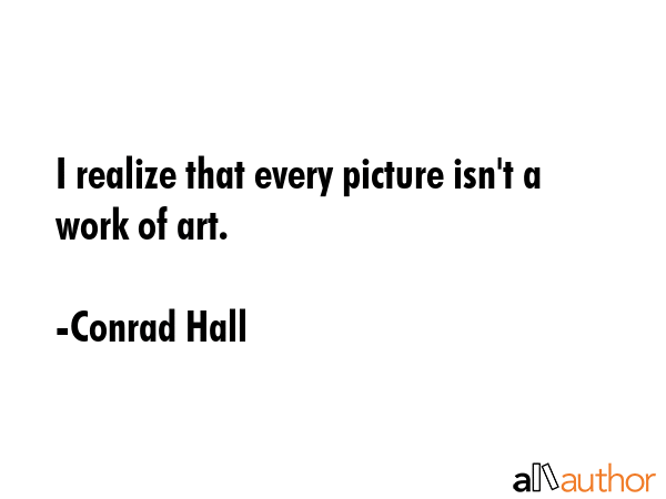 I realize that every picture isn\