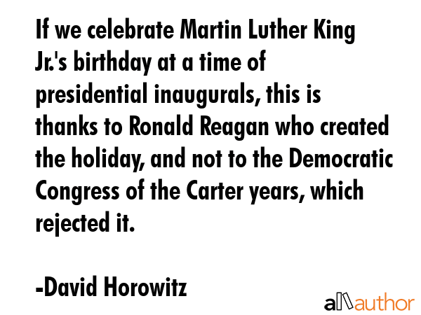 If we celebrate Martin Luther King Jr.\