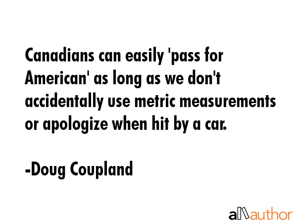 Canadians can easily \