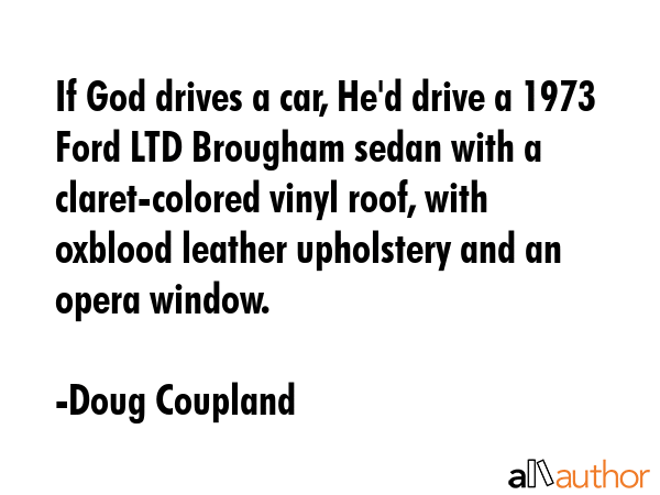 If God drives a car, He\