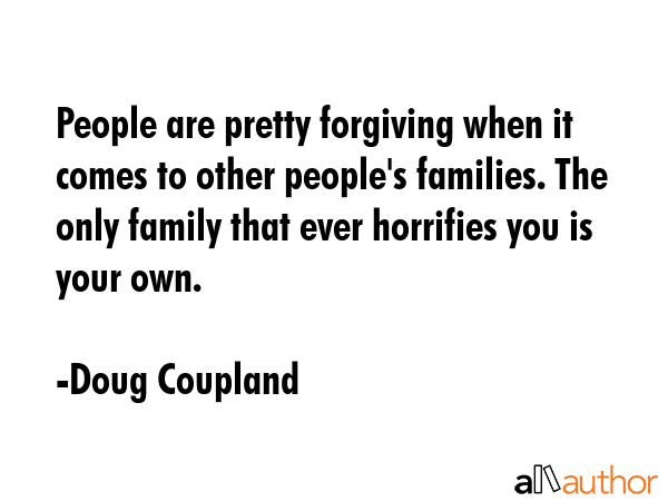 People are pretty forgiving when it comes to other people\