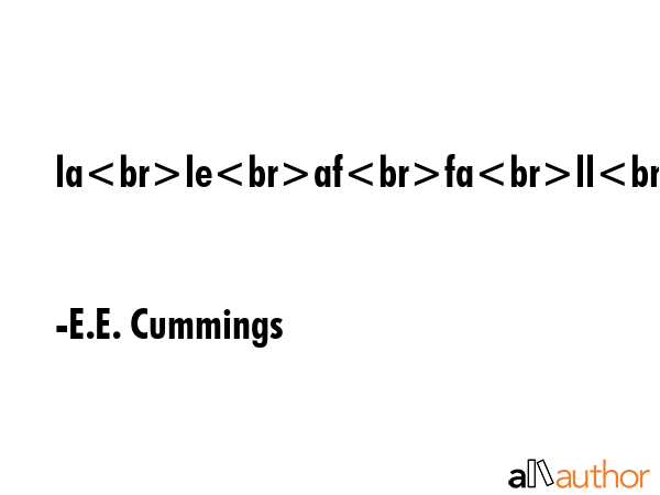 laleaffallsoneliness - E.E. Cummings Quote GIF