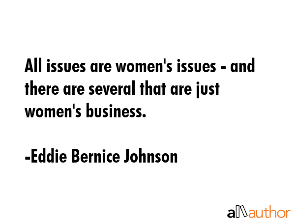 All issues are women\