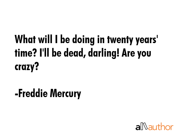 What will I be doing in twenty years\