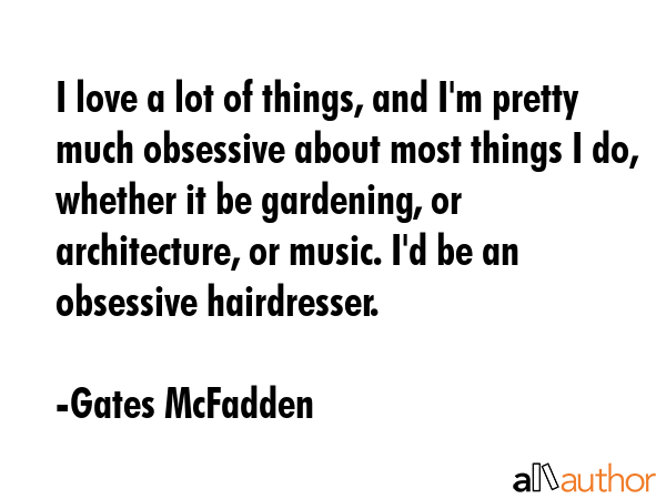 I love a lot of things, and I\