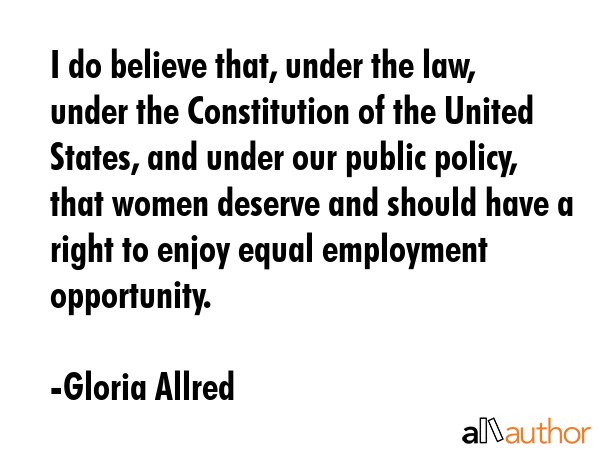I do believe that, under the law, under the Constitution of the United States, and under our public... - Gloria Allred Quote GIF