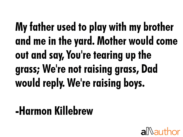 Harmon Killebrew Quote: “When I was 14, and for the next four