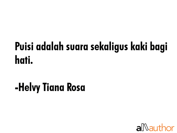 Puisi adalah suara sekaligus kaki bagi hati. - Helvy Tiana Rosa Quote GIF