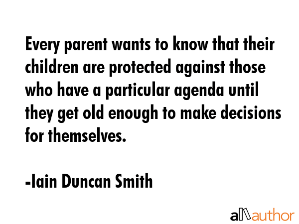 Every parent wants to know that their children are protected against those who have a particular... - Iain Duncan Smith Quote GIF