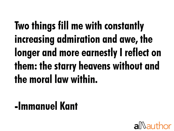 Two things fill me with constantly increasing admiration and awe, the longer and more earnestly I... - Immanuel Kant Quote GIF