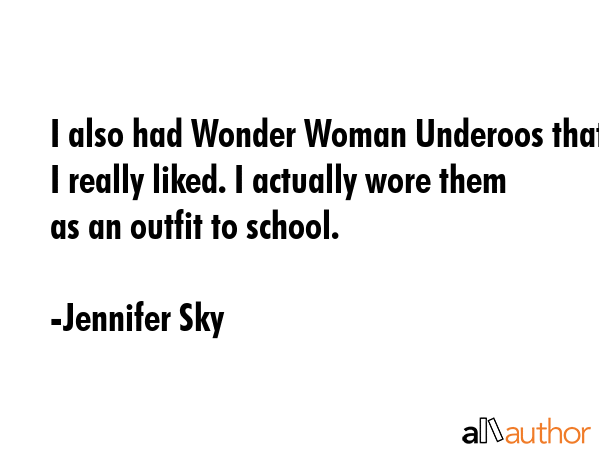 I also had Wonder Woman Underoos that I - Quote