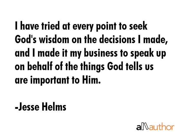 I have tried at every point to seek God\