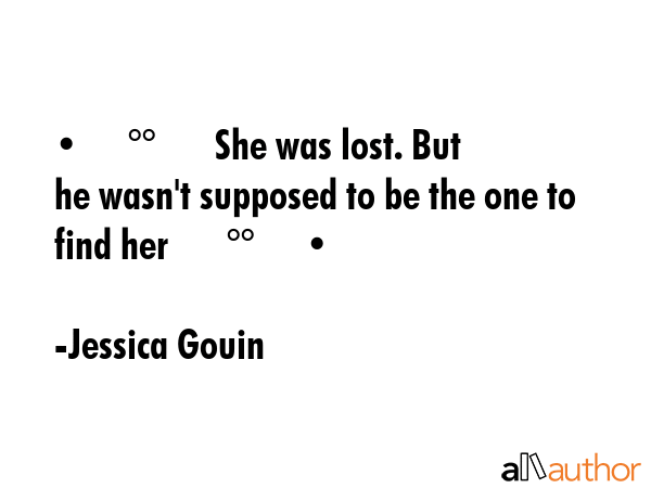 •??°°?? She was lost. But he wasn\