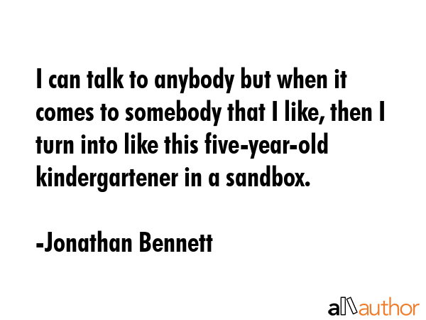 I can talk to anybody but when it comes to somebody that I like, then I turn into like this... - Jonathan Bennett Quote GIF