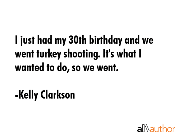 I just had my 30th birthday and we went turkey shooting. It\