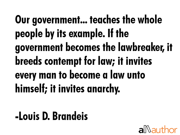 Louis D. Brandeis quote: The makers of our Constitution . . . conferred,  as