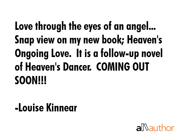 Love through the eyes of an angel... Snap view on my new book; Heaven\