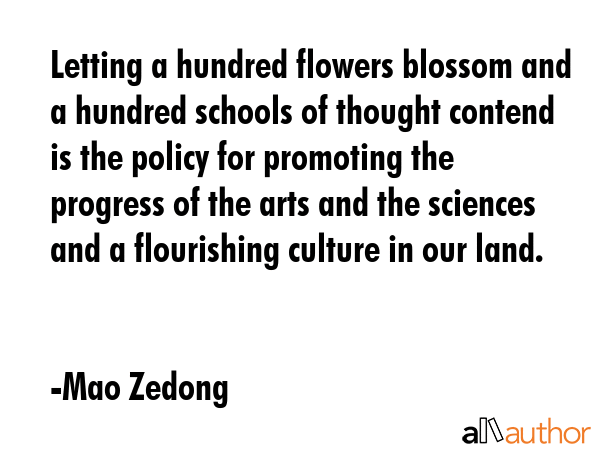 Letting a hundred flowers blossom and a hundred schools of thought contend is the policy for... - Mao Zedong Quote GIF