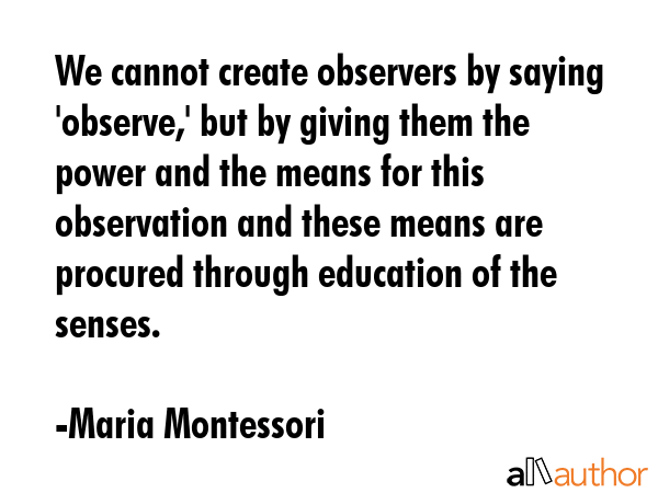 We cannot create observers by saying \