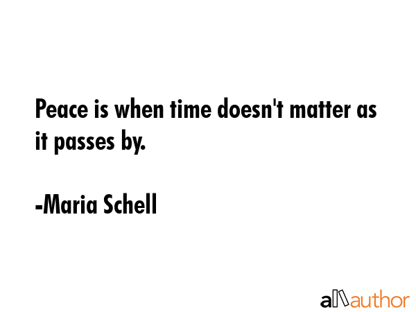 Peace is when time doesn\