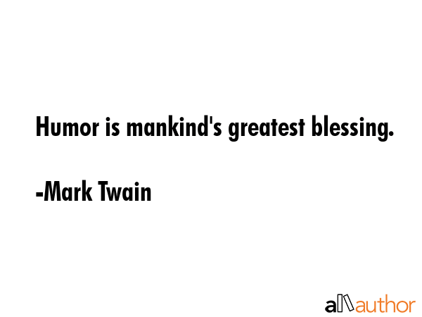 Humor is mankind\