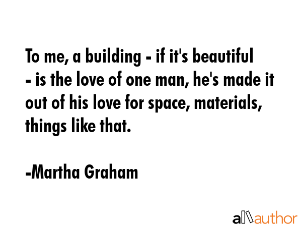 To me, a building - if it\