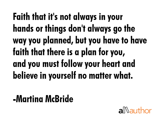 Faith that it\
