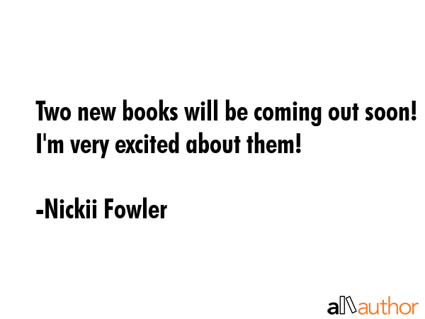 Two new books will be coming out soon! I\