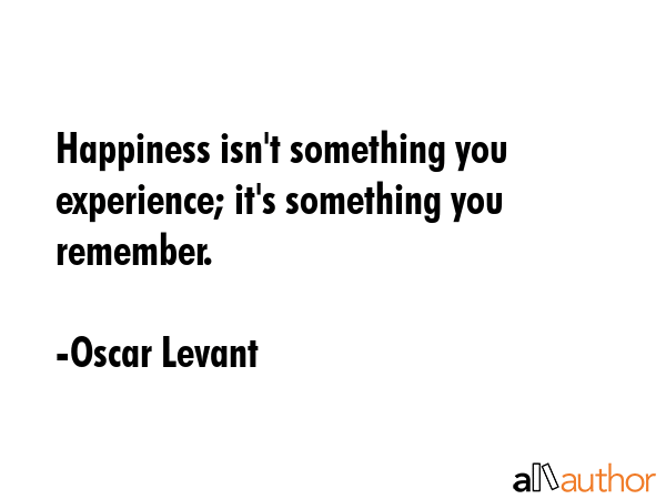 Happiness isn\