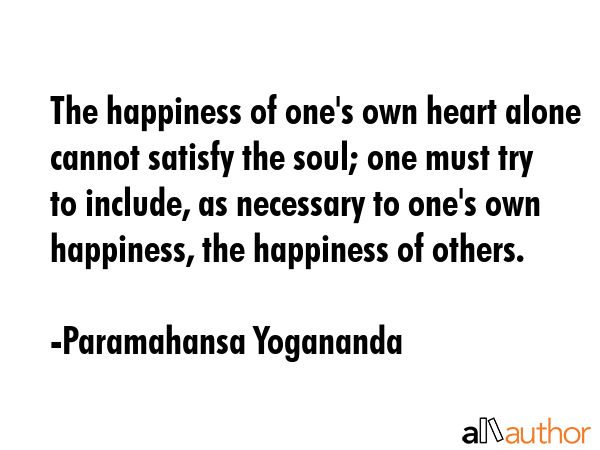 The happiness of one\