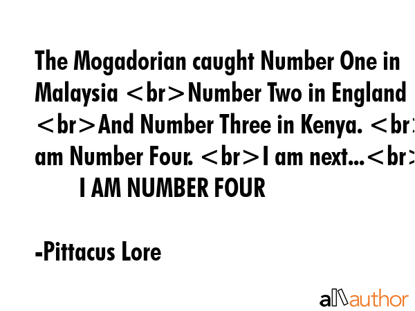 The Mogadorian caught Number One in Malaysia Number Two in England And Number Three in Kenya. I am... - Pittacus Lore Quote GIF