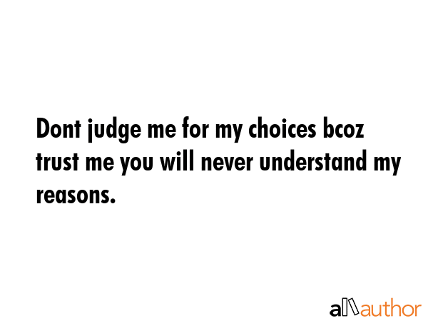 NEVER UNDERSTAND ME QUOTES –
