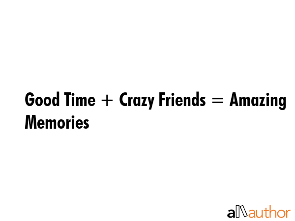 memories friends quotes