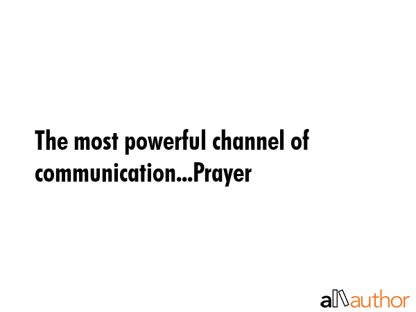 The most powerful channel of communication...Prayer -  Quote GIF