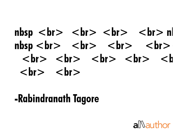 nbsp            nbsp nbsp - Rabindranath Tagore Quote GIF