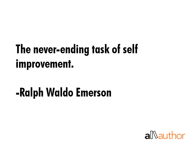 The never-ending task of self improvement. - Ralph Waldo Emerson Quote GIF