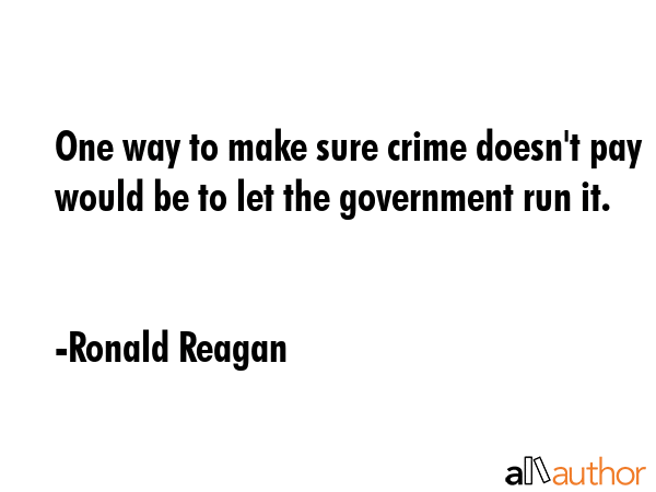 One way to make sure crime doesn\