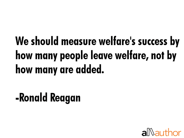 We should measure welfare\