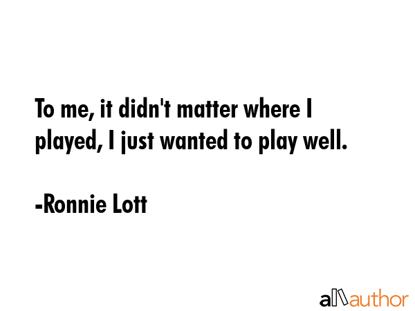 To me, it didn\