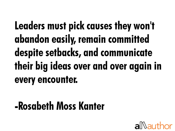 Leaders must pick causes they won\