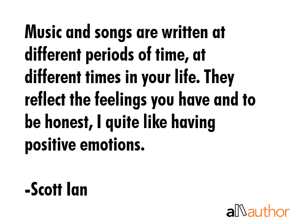Music and songs are written at different periods of time, at different times in your life. They... - Scott Ian Quote GIF