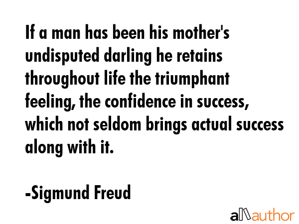 If a man has been his mother\