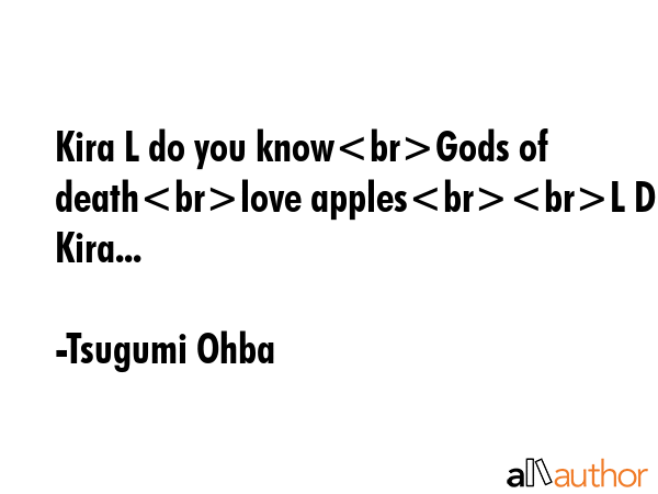 Kira L do you knowGods of deathlove applesL Damn you Kira... - Tsugumi Ohba Quote GIF