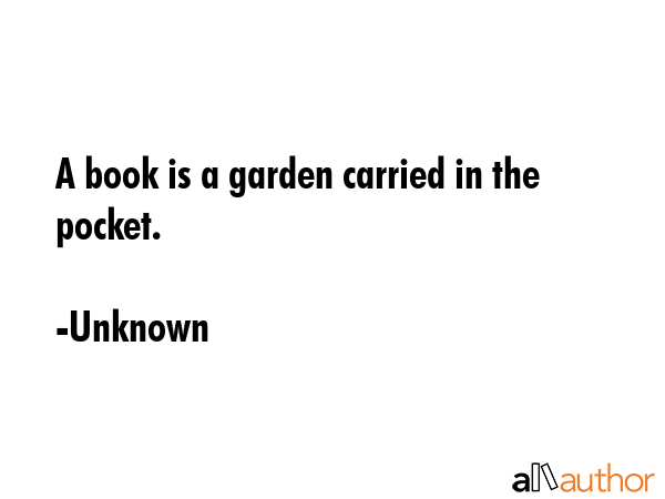 A book is a garden carried in the pocket. - Unknown Quote GIF