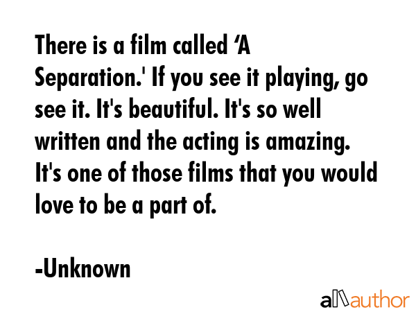 There is a film called ‘A Separation.\
