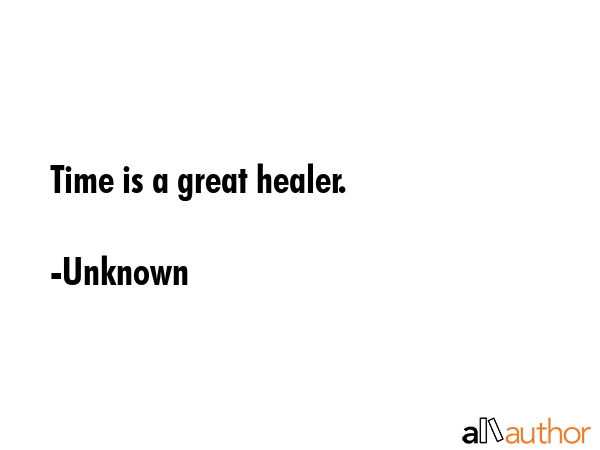 Time is a great healer. - Unknown Quote GIF