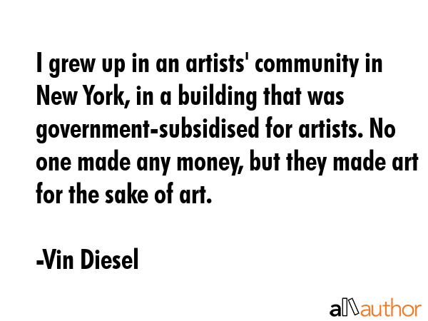 I grew up in an artists\