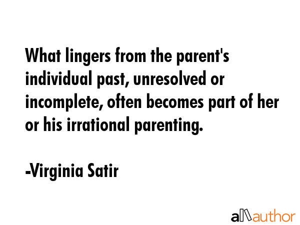 What lingers from the parent\