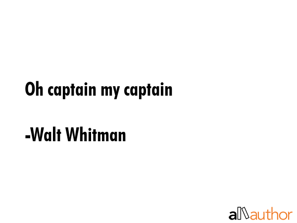 Oh captain my captain - Walt Whitman Quote GIF