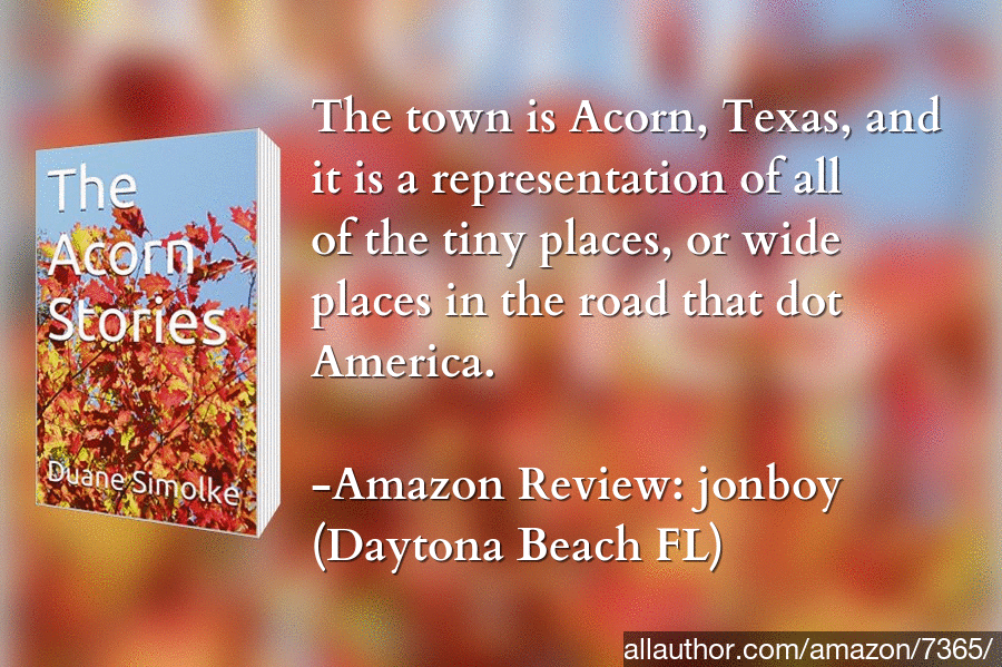 The town is Acorn, Texas, and it is a...... review gif